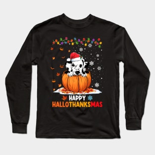 Dalmatian On Pumpkin Happy Hallothanksmas Long Sleeve T-Shirt